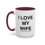 Load image into Gallery viewer, Ceramic Mug - “I Love It When My Wife Lets Me Play Terraria” Coffee Cup
