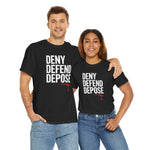 Load image into Gallery viewer, DENY DEFEND DEPOSE | Unisex Heavy Cotton Tee
