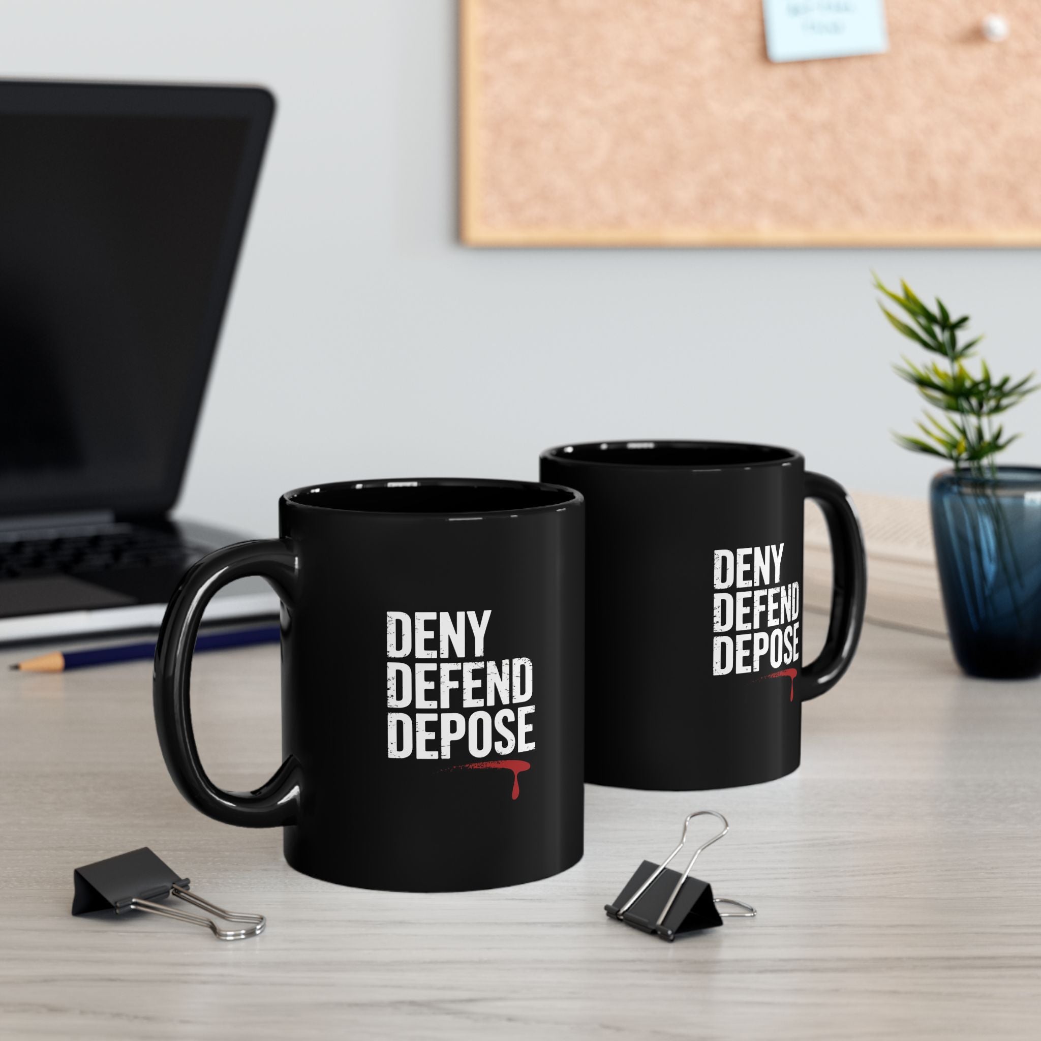 DENY DEFEND DEPOSE | Black Mug (11oz, 15oz)