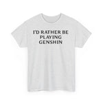 Load image into Gallery viewer, Genshin Impact I&#39;d Rather Be Playing Unisex Heavy Cotton Tee Shirt Tshirt T-shirt Gamer Gift For Him Her Game Cup Cups Mugs Birthday Christmas Valentine&#39;s Anniversary Gifts
