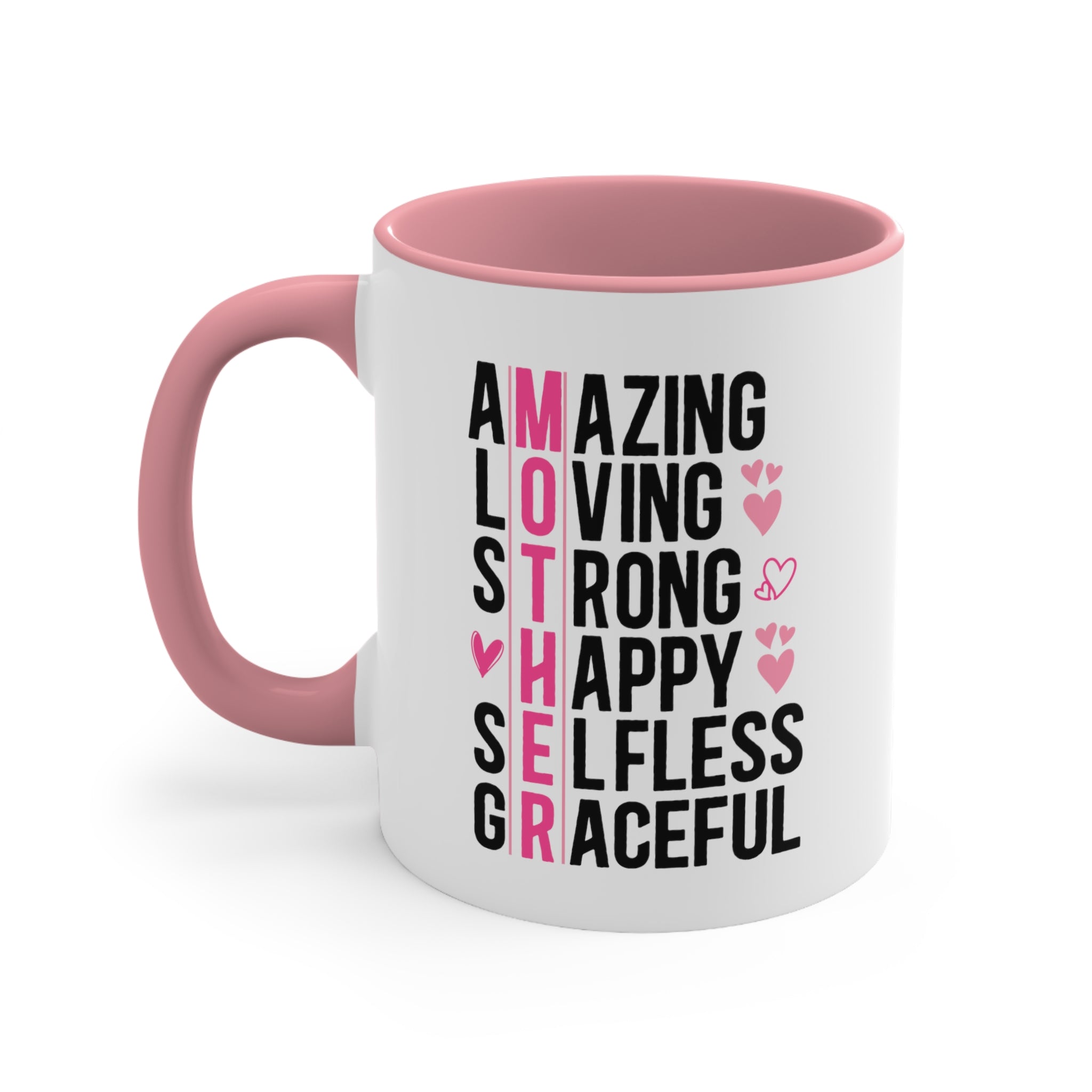 Mother Gift Coffee Mug, 11oz Amazing Loving Strong Happy Selfess Graceful