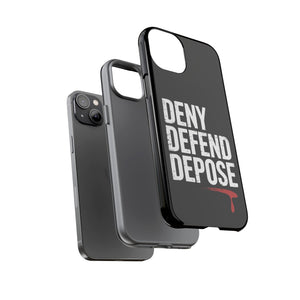 DENY DEFEND DEPOSE | Tough Cases