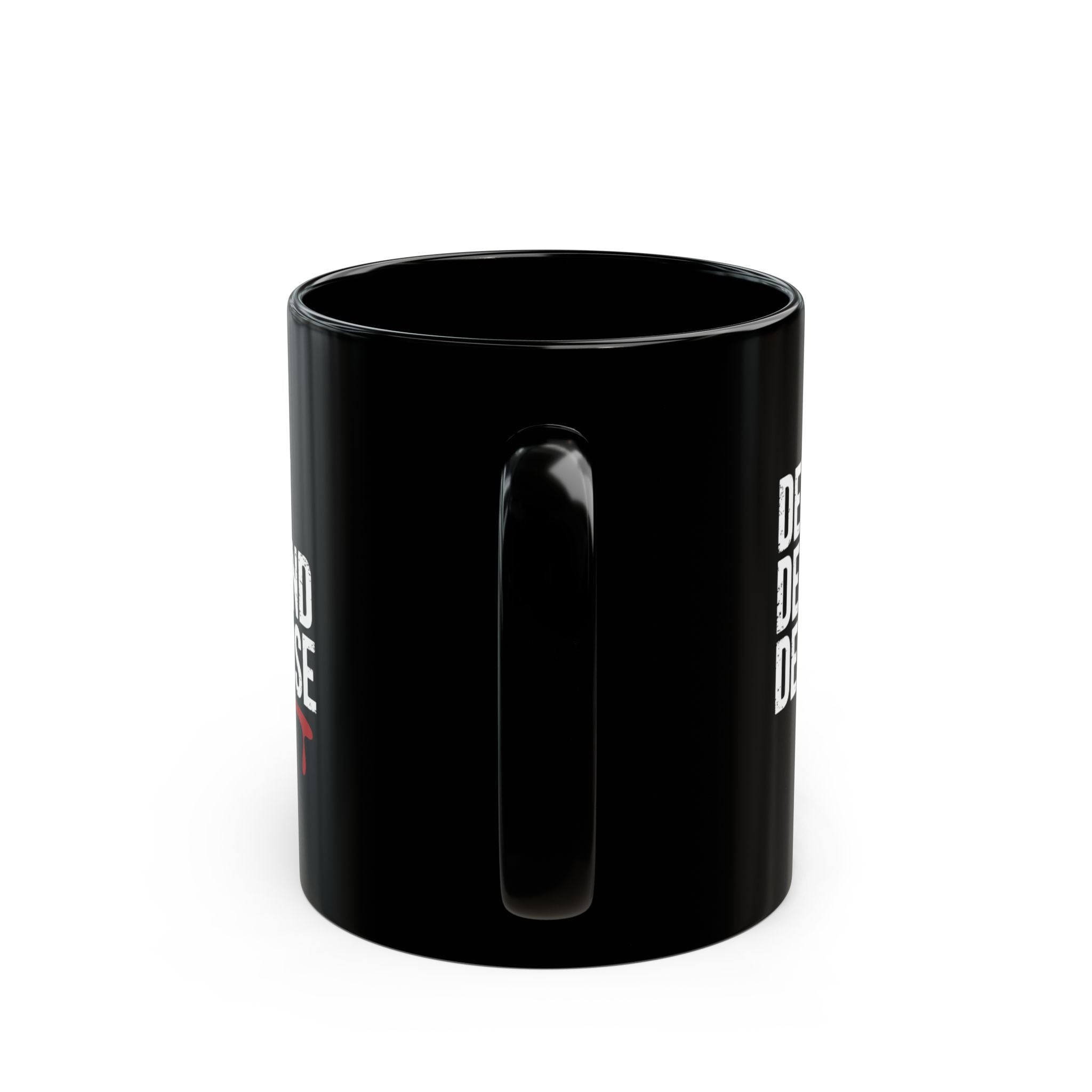 DENY DEFEND DEPOSE | Black Mug (11oz, 15oz)