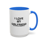 Load image into Gallery viewer, I Love My Girlfriend Coffee Mug — Romantic Black-Handle 11oz &amp; 15oz Gift
