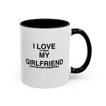 Load image into Gallery viewer, I Love My Girlfriend Coffee Mug — Romantic Black-Handle 11oz &amp; 15oz Gift
