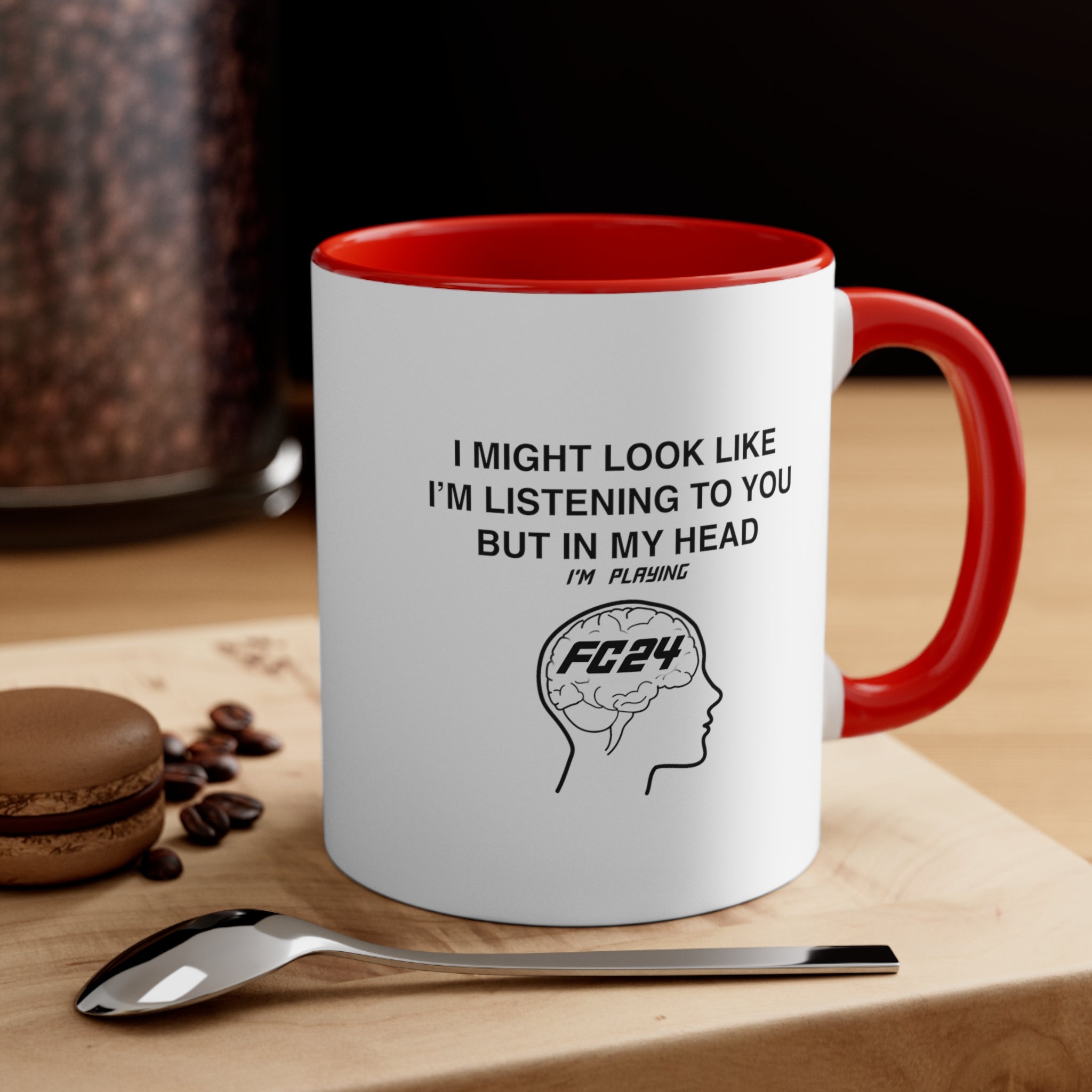 FC24 Funny Coffee Mug, 11oz EA Sports Inspired I Might Look Like I'm Listening