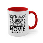 Load image into Gallery viewer, Book Funny Coffee Mug, 11oz Never Judge A Book Movie Bookworm Book Worm Book Reader BookloverJoke Humour Humor Birthday Christmas Valentine&#39;s Gift Cup
