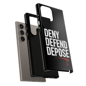 DENY DEFEND DEPOSE | Tough Cases