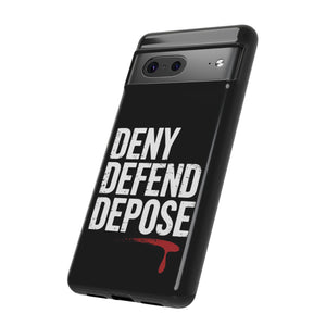 DENY DEFEND DEPOSE | Tough Cases