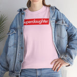 Load image into Gallery viewer, Superdaughter Unisex Heavy Cotton Tee T-shirt Shirt super Inspired Funny Daughter Appreciation Gift For Daughters Girl Thank You Thankful Birthday Christmas
