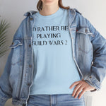 Load image into Gallery viewer, Guild Wars 2 I&#39;d Rather Be Playing Unisex Heavy Cotton Tee Shirt Tshirt T-shirt Gamer Gift For Him Her Game Cup Cups Mugs Birthday Christmas Valentine&#39;s Anniversary Gifts
