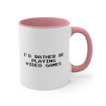 Load image into Gallery viewer, Video Games I&#39;d Rather Be Playing Coffee Mug, 11oz cups mugs cup Gamer Gift For Him Her Game Cup Cups Mugs Birthday Christmas Valentine&#39;s Anniversary Gifts
