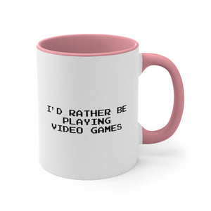 Video Games I'd Rather Be Playing Coffee Mug, 11oz cups mugs cup Gamer Gift For Him Her Game Cup Cups Mugs Birthday Christmas Valentine's Anniversary Gifts