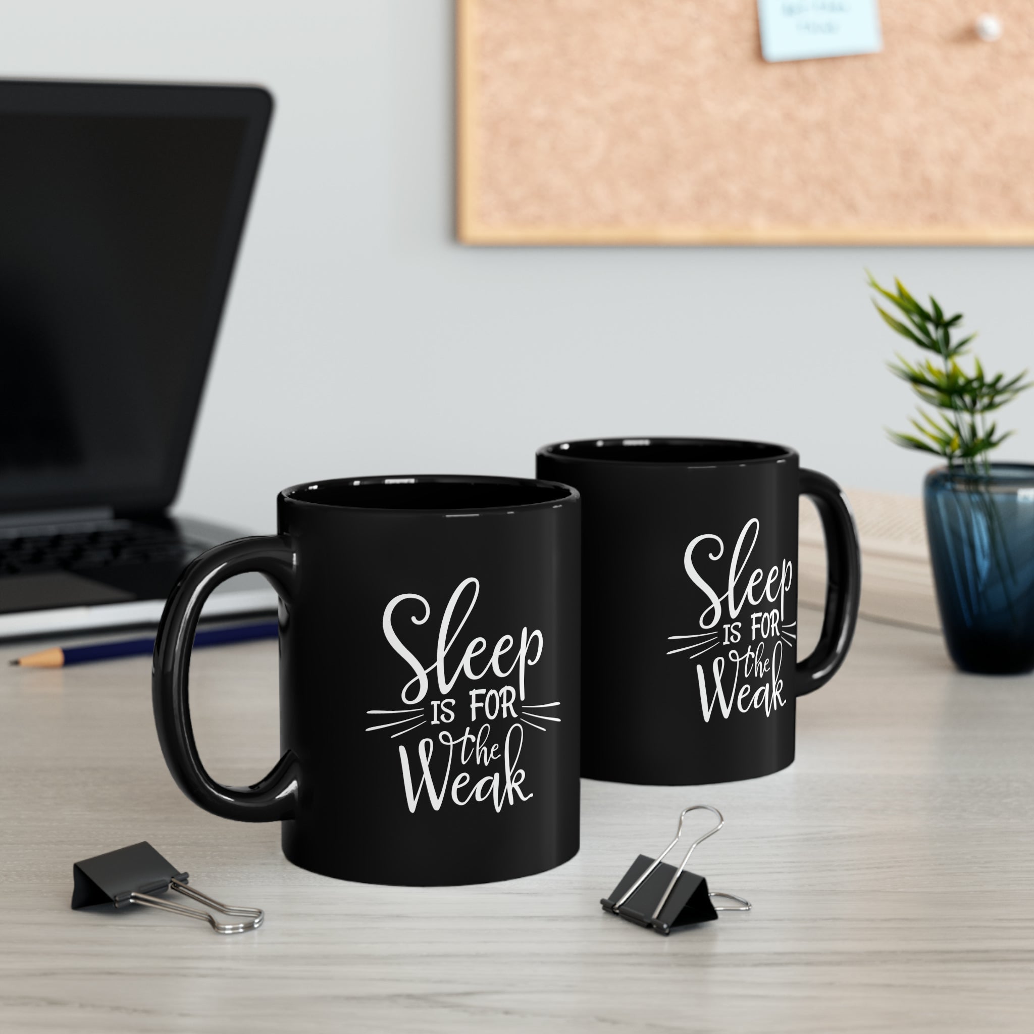 Sleep Is For The Weak Funny Black Mug (11oz, 15oz) Joke Humour Humor Birthday Christmas Valentine's Gift Cup