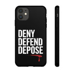 Load image into Gallery viewer, DENY DEFEND DEPOSE | Tough Cases
