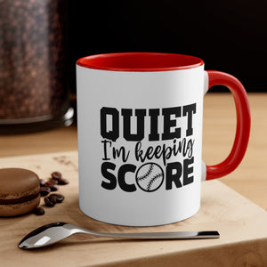 Baseball Funny Coffee Mug, 11oz Quiet I'm Keeping Score Joke Humour Humor Birthday Christmas Valentine's Gift Cup