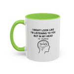 Load image into Gallery viewer, Terraria Gamer Mug — "I Might Look Like I’m Listening to You But In My Head I’m Playing Terraria" (11oz/15oz)
