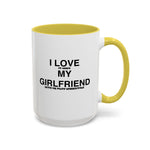 Load image into Gallery viewer, I Love My Girlfriend Coffee Mug — Romantic Black-Handle 11oz &amp; 15oz Gift
